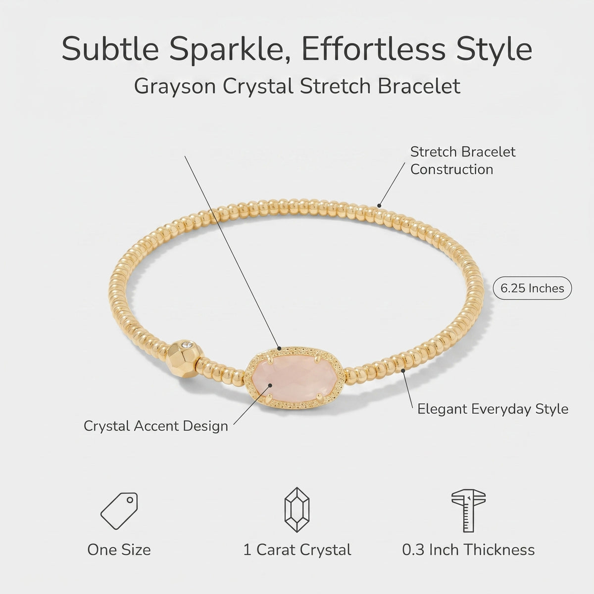 Gold-toned crystal stretch bracelet with an oval pale pink crystal accent, shown on a light gray background with feature callouts and icons. Text reads 'Subtle Sparkle, Effortless Style' and 'Grayson Crystal Stretch Bracelet.