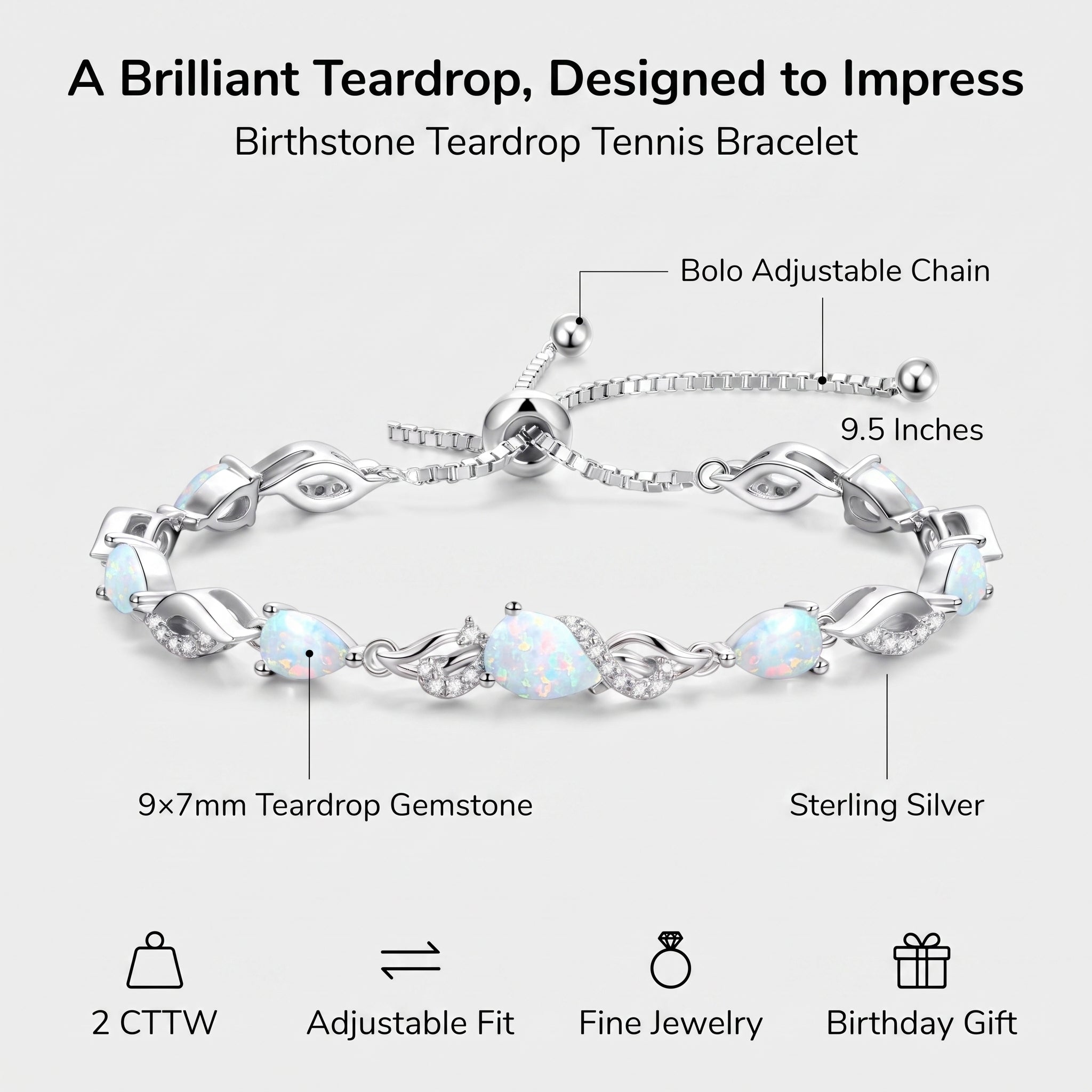 Infographic showing the opal tennis bracelet's 9x7mm teardrop gemstone, sterling silver setting, bolo adjustable chain, and 9.5 inch length.