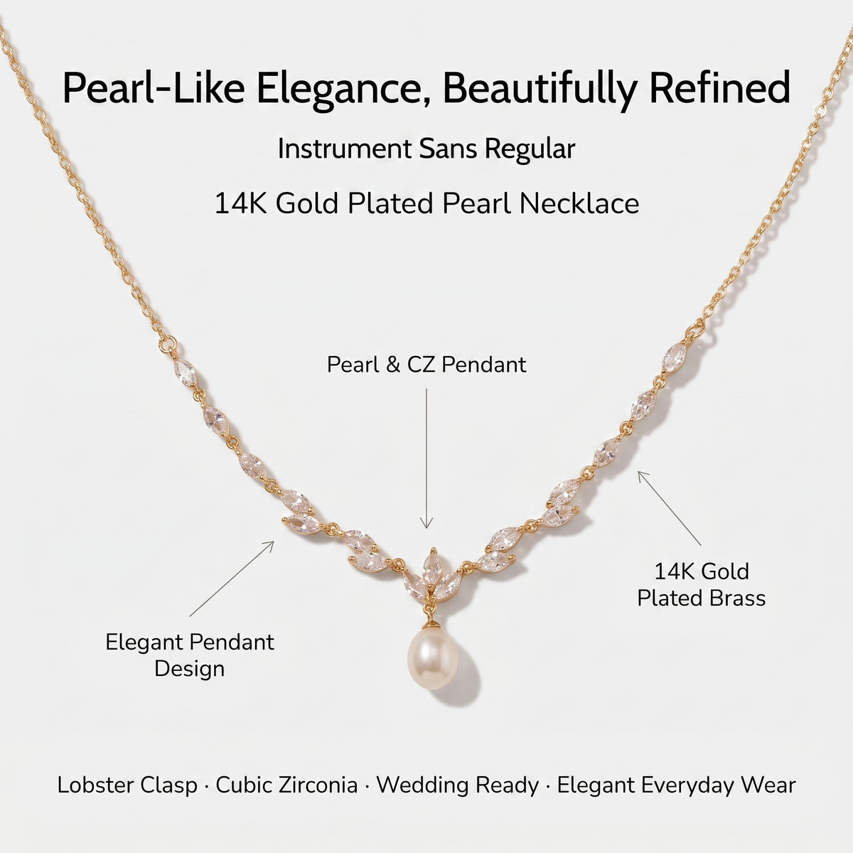 Pearl drop bridal necklace details: marquise CZ stones, 14K gold plated brass, lobster clasp